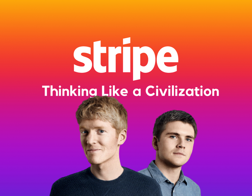 Stripe: Thinking Like a Civilization